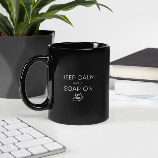 Keep Calm and Soap On Mug